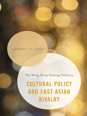 cover image of Cultural Policy and East Asian Rivalry
